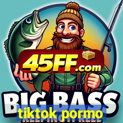 tiktok pormo